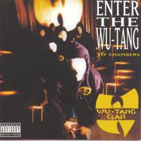 Enter The Wu-Tang 36 Chambers | Wu-Tang Clan