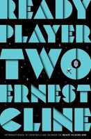 Ready Player Two: The Highly Anticipated Sequel To Ready Player One - thumbnail