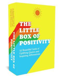 The Little Box Of Positivity 52 Beautiful Cards Of Uplifting Quotes And Inspiring Affirmations | Summersdale