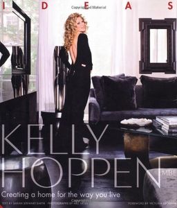 Kelly Hoppen: Ideas: Creating a home for the way you live