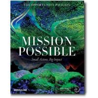 Mission Possible The Opportunity Pavilion Expo 2020 | Assouline - thumbnail