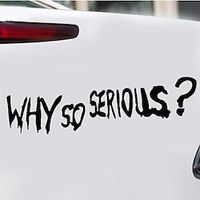 Decal Car Why So Serious Funny Car-Styling Vehicle Reflective Decals Sticker Reusable Movable Car Stickers Decoration for Car Window or Bumper Lightinthebox - thumbnail