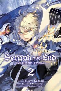 Seraph of the End Vol.2 Vampire Reign | Takaya Kagami