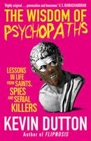 Wisdom Of Psychopaths | Kevin Dutton