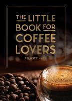 Little Book for Coffee Lovers | Felicity Hart