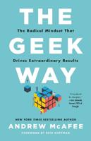 The Geek Way - The Radical Mindset That Drives Extraordinary Results | Andrew McAfee - thumbnail