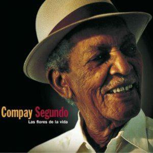 Las Flores De La Vida | Compay Segundo