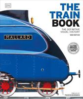 The Train Book | Dorling Kindersley - thumbnail