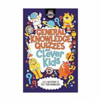 General Knowledge Quizzes for Clever Kids | Joe Fullman