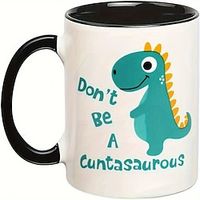 Coffee Mug - 'Don't Be A Cuntasaurous' Novelty Gift: Funny Words Ceramic Tea Cup, Perfect for Christmas, Thanksgiving, Festivals, and Friends Present - 1pc Lightinthebox