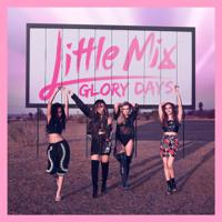 Glory Days | Little Mix