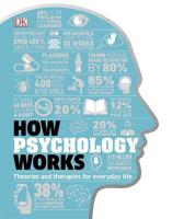 How Psychology Works | Dorling Kindersley