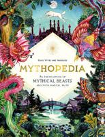 Mythopedia An Encyclopedia of Mythical Beasts And Their Magical Tales | Good Wives And Warriors - thumbnail