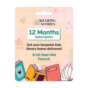 Sharing Stories - 12 Months Kids Books Subscription - French (8 to 10+ Years)