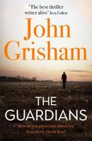 The Guardians | John Grisham