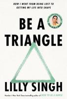 Be A Triangle | Lily Singh - thumbnail