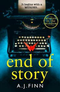 End Of Story | A. J. Finn