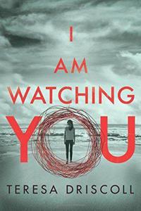 I Am Watching You | Teresa Driscoll