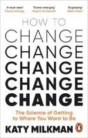 How To Change | Katy Milkman