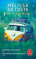 Tout Le Bleu Du Ciel | Melissa Da Costa