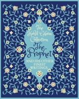 The Kahlil Gibran Collection the Prophet and His Other Finest Writings | Kahlil Gibran