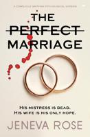 The Perfect Marriage | Jeneva Rose