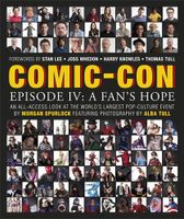Comic-Con Episode IV: A Fan's Hope: an All-access Look at the World's Largest Pop-culture Event - thumbnail