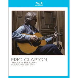 The Lady In The Balcony Lockdown Sessions (Blu-Ray) | Eric Clapton