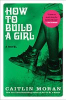 How to Build a Girl: A Novel - thumbnail