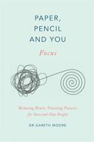 You Focus Relaxing Brain Training Puzzles For Stressed-Out People | Gareth Moore