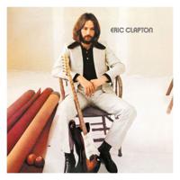 Eric Clapton (Remastered) | Eric Clapton