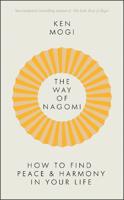 Way Of Nagomi | Ken Mogi