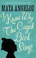 I Know Why The Caged Bird Sings | Angelou Maya