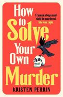 How To Solve Your Own Murder | Kristen Perrin - thumbnail