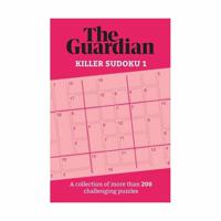 The Guardian Killer Sudoku 1 - A Collection of More Than 200 Challenging Puzzles | The Guardian - thumbnail