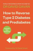 How To Reverse Type 2 Diabetes And Prediabetes | Dr David Cavan - thumbnail