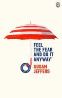 Feel The Fear And Do It Anyway (Vermilion Life Essentials) | Susan Jeffers - thumbnail