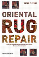 Oriental Rug Repair: Step-by-Step Reknotting and Reconstruction, Care and Preservation - thumbnail