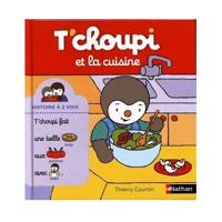 T'Choupi - Tome 15 - T'Choupi Et La Cuisine | Thierry Courtin - thumbnail