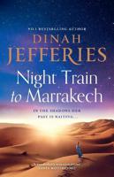 Night Train to Marrakech | Dinah Jefferies