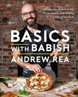 Basics with Babish - Recipes For Screwing Up - Trying Again - & Hitting It Out Of The Park (A Cookbook) | Andrew Rea - thumbnail