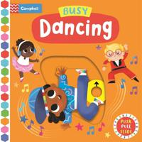 Busy Dancing | Campbell Books