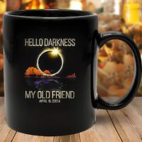 Hello Darkness My Old Friend Total Solar Eclipse April 8 2024 Vintage Street Style Funny Coffee Mugs Lightinthebox