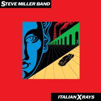 Italian X Rays | Steve Miller Band