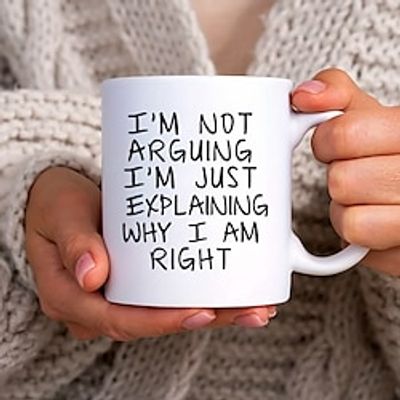 1pc I'm Not Arguing Mug Ceramic Coffee Mug White Tea Mug Classic Drinking Cup With Handle For Hot Or Cold Drinks Like Cola Milk Tea Or Water 11oz Lightinthebox