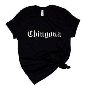 chingona t-shirt for women men graphic tees - mexican printed latina shirt Lightinthebox