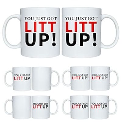 You Just Got Litt Up Mug, Inspired Coffee Mug, Co Worker Mug, Best Birthday Gift, Office Coffee Cup, Motivational Mug, Novelty Coffee Mugs 11oz, Christmas Gift Xmas Gift Lightinthebox