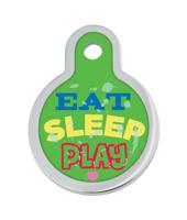 The Hillman Id Tag - Eat Play Sleep Raised Edge Small Circle Dog