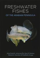 Freshwater Fishes Of The Arabian Peninsula English | Jorg Freyhof