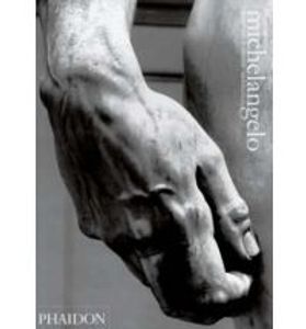 Michelangelo: Paintings, Sculpture, Architecture